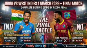 India vs West Indies 1 March 2026 – Final Match Winner Prediction, Toss Prediction, Score Prediction & Complete Betting Guide by Reddy Anna