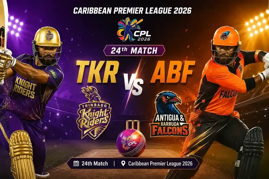 Current image: TKR vs ABF 24th Match Caribbean Premier League 2026 featuring Trinbago Knight Riders and Antigua & Barbuda Falcons.